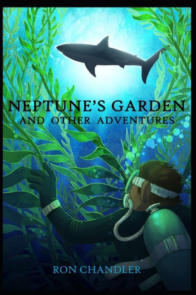 Neptune's Garden And Other Adventures