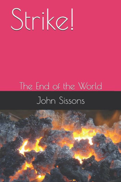 Strike! : The End Of The World