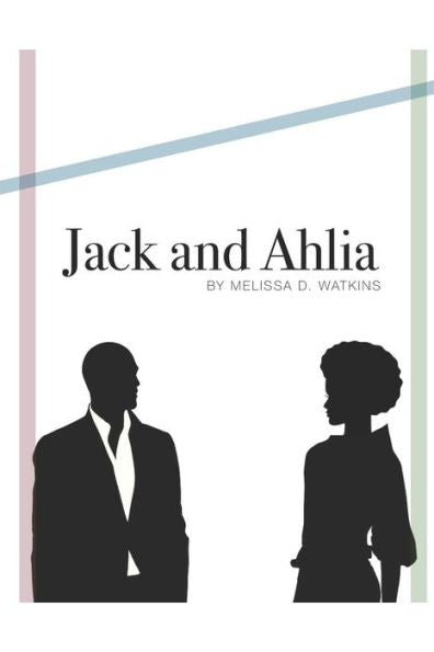 Jack and Ahlia