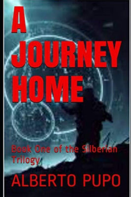 A Journey Home: Book One of the Silberian Trilogy