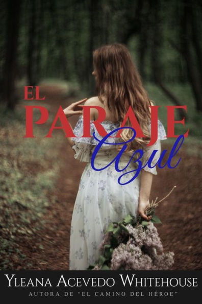 El Paraje Azul (Spanish Edition)