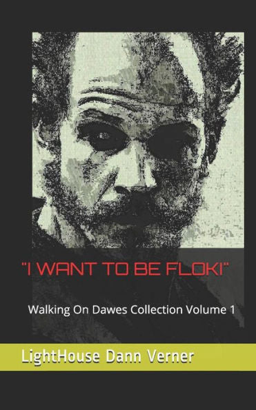 I WANT TO BE FLOKI (Walking On Dawes Collection)