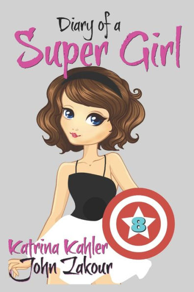 Diary of a Super Girl: Book 8 - A New Type of Love!