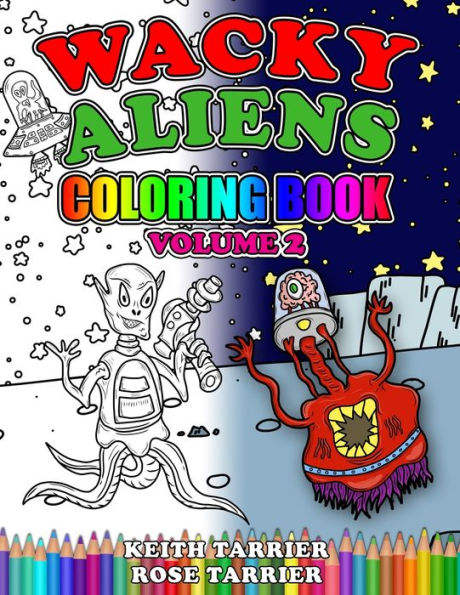 Wacky Alien Coloring Book Volume 2
