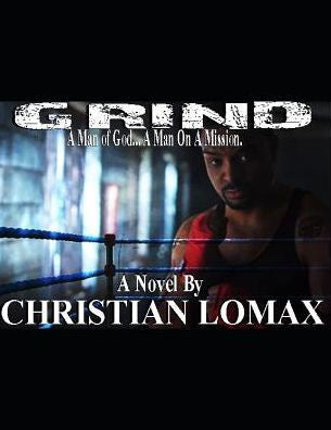 GRIND: A Man of God... A Man On A Mission.