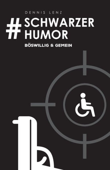 #Humor negro: b�swillig &amp; gemein (edición alemana)