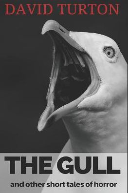 The Gull : And Other Short Tales Of Horror