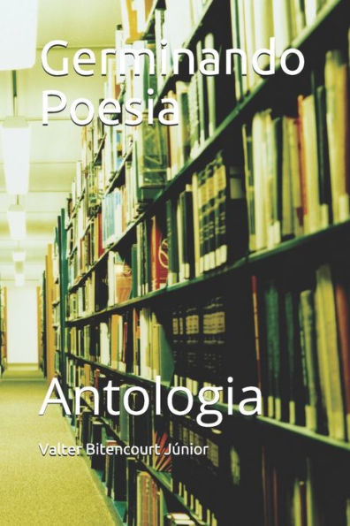 Germinando Poesia: Antologia (Portuguese Edition)