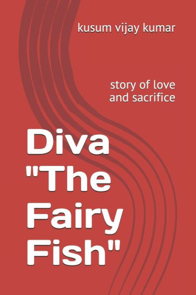 Diva "The Fairy Fish": story of love and sacrifice