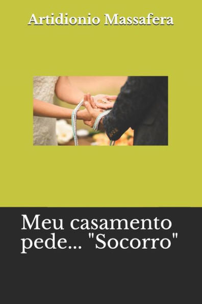Meu Casamento Pede... Socorro