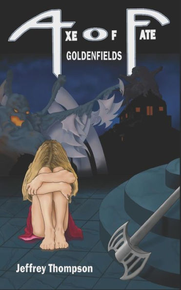 Hacha del destino: Goldenfields