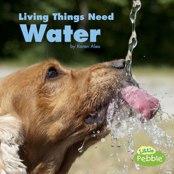 Living Things Need Water - 9781977110381