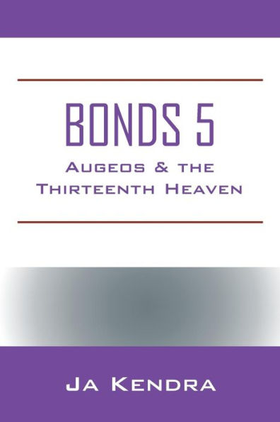 Bonds 5: Augeos & the Thirteenth Heaven