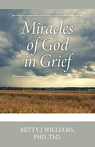Miracles of God in Grief