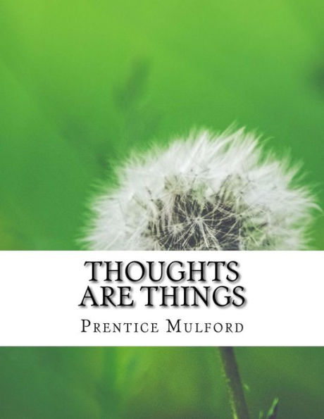Thoughts Are Things - 9781977500243