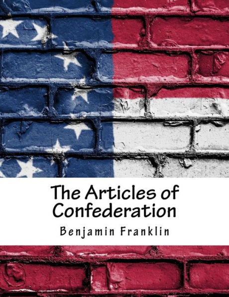 The Articles Of Confederation - 9781977501851