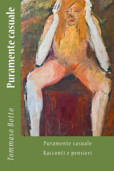 Puramente Casuale : Racconti E Pensieri