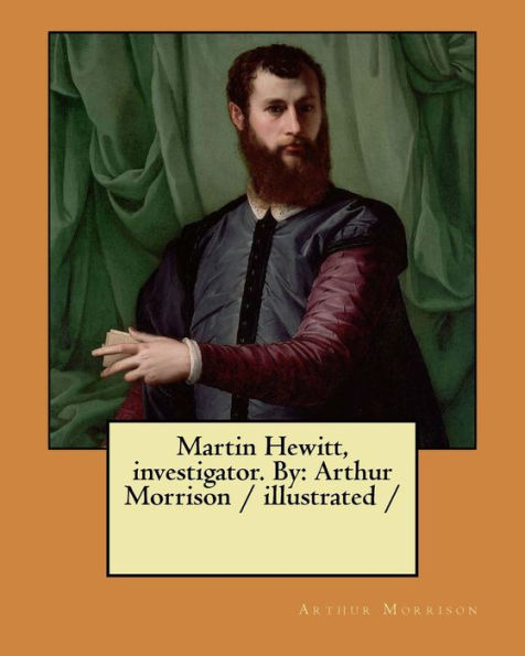 Martin Hewitt, Investigator - 9781977527295