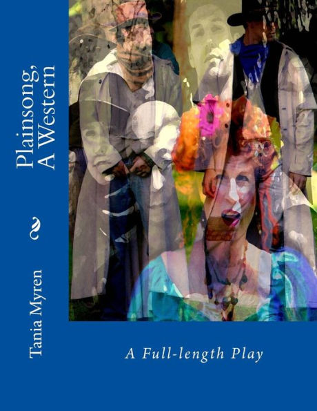 Plainsong, A Western : Two Versions