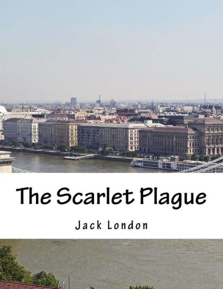 The Scarlet Plague - 9781977532473