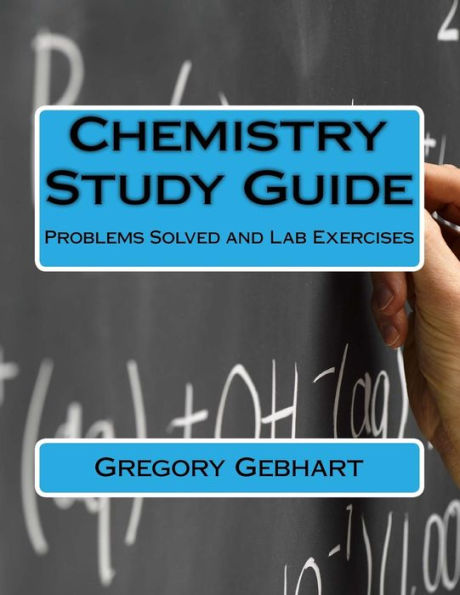Chemistry Study Guide: Problems Solved and Lab Exercises