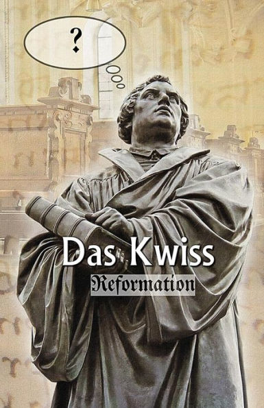 Das Kwiss: Reformation (German Edition)