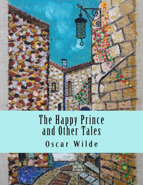 The Happy Prince And Other Tales - 9781977570239