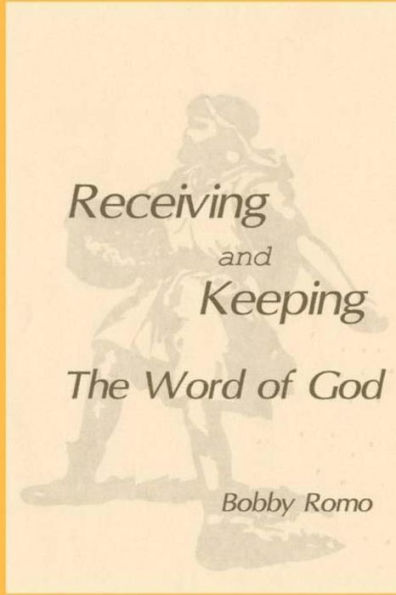 Receiving And Keeping The Word