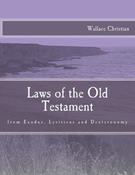 Laws of the Old Testament (Old Testament Laws)