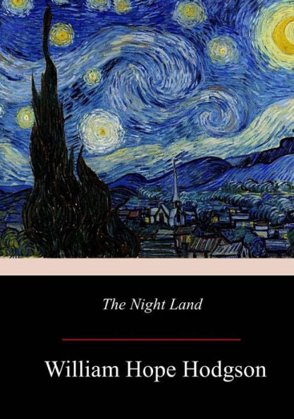The Night Land - 9781977659507