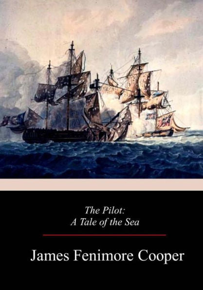 The Pilot : A Tale Of The Sea - 9781977660039