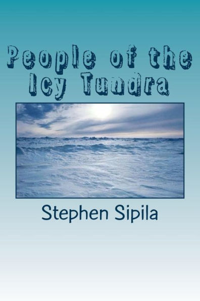 People Of The Icy Tundra