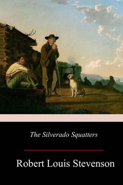 The Silverado Squatters - 9781977697066
