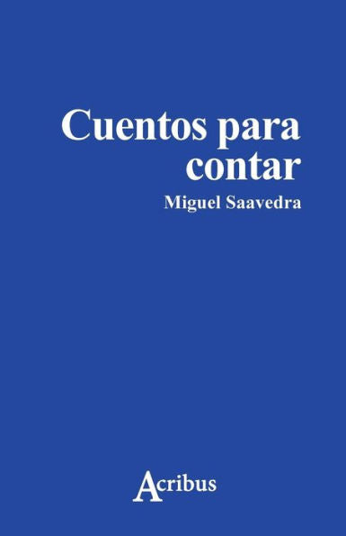 Cuentos para contra (Spanish Edition)
