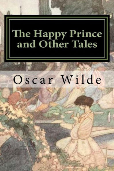 The Happy Prince And Other Tales - 9781977706225