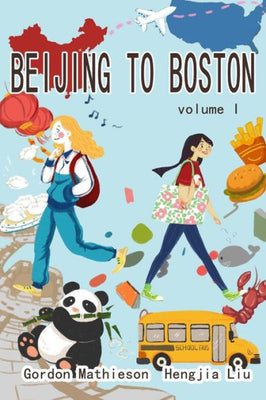 Beijing to Boston Volume 1