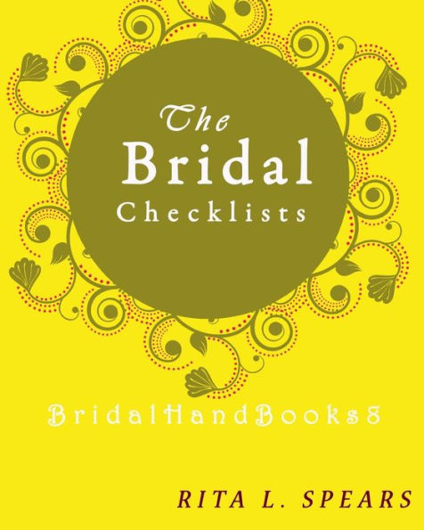 The Bridal Checklists : The Portable Guide Step-By-Step To Organizing The Bridal Budget - 9781977729521