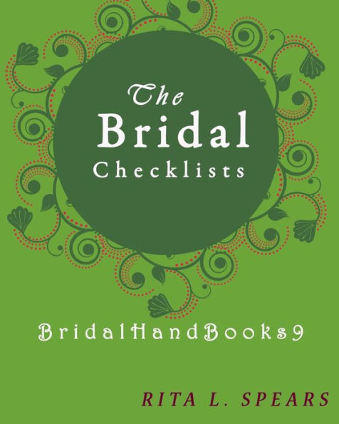 The Bridal Checklists : The Portable Guide Step-By-Step To Organizing The Bridal Budget - 9781977730022