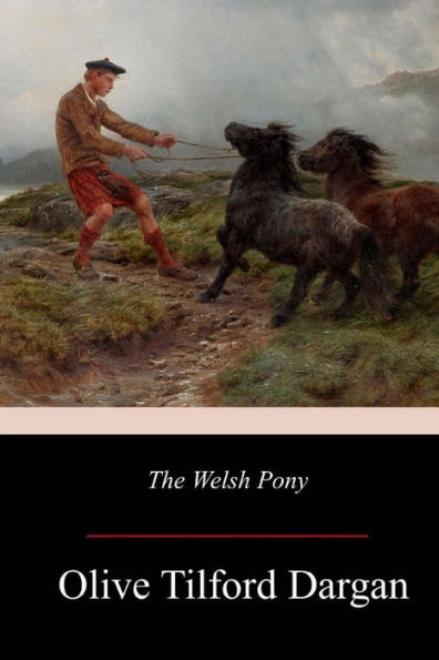 The Welsh Pony - 9781977730145