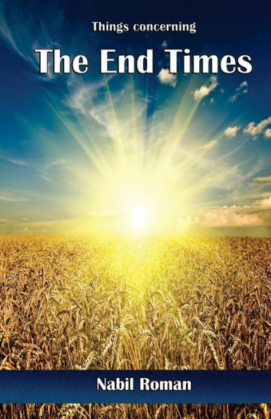Things Concerning The End Times