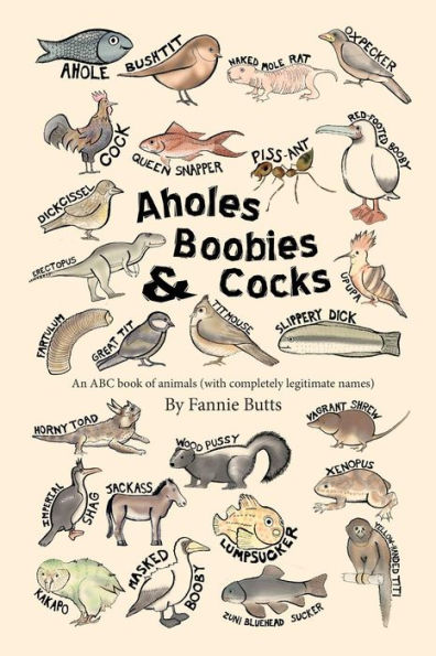 Aholes, Boobies, & Cocks