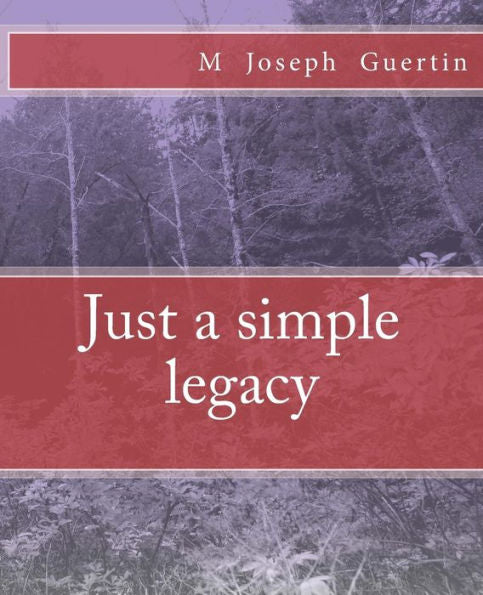 Just a simple legacy