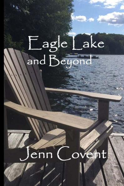 Eagle Lake and Beyond: a Canadian poetry collection