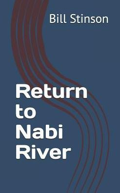 Return To Nabi River