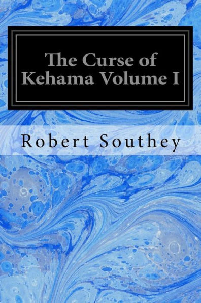 The Curse Of Kehama Volume I