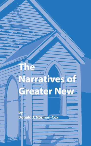 The Narratives Of Greater New