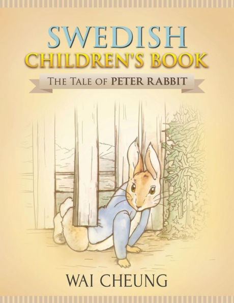 The Tale Of Peter Rabbit : Swedish Children'S Book