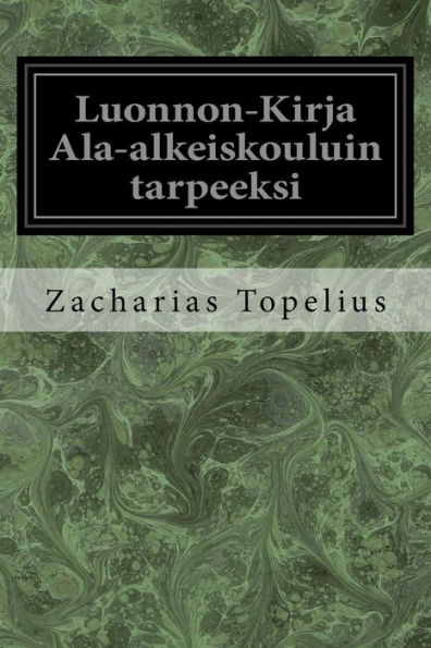 Luonnon-Kirja Ala-Alkeiskouluin Tarpeeksi