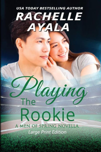 Playing The Rookie : A Men Of Spring Novella