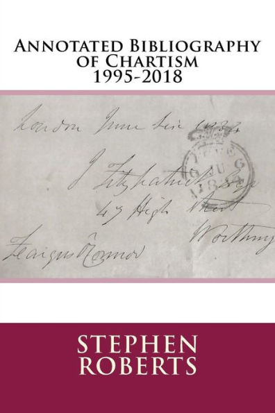 Annotated Bibliography of Chartism 1995-2018